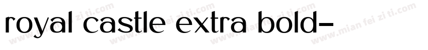 royal castle extra bold字体转换